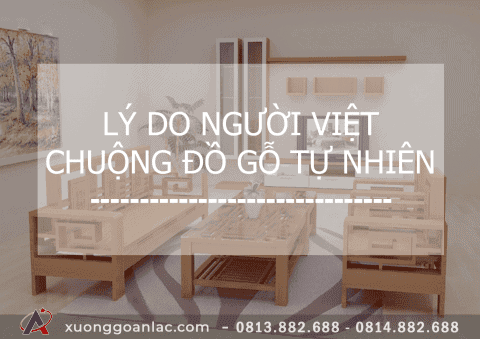 Lý do người Việt chuộng đồ gỗ tự nhiên 28 Picture1 1