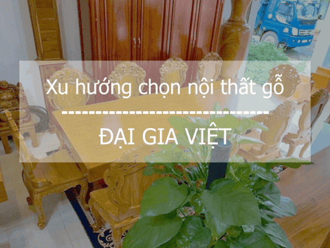 Bật mí xu hướng chọn đồ nội thất gỗ của đại gia 11 Xu hướng chọn nội thất gỗ của đại gia