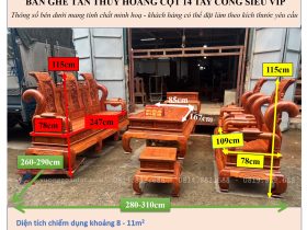 KÍCH THƯỚC BÀN GHẾ TẦN THỦY HOÀNG CỘT 14 TAY CONG SIÊU VIP